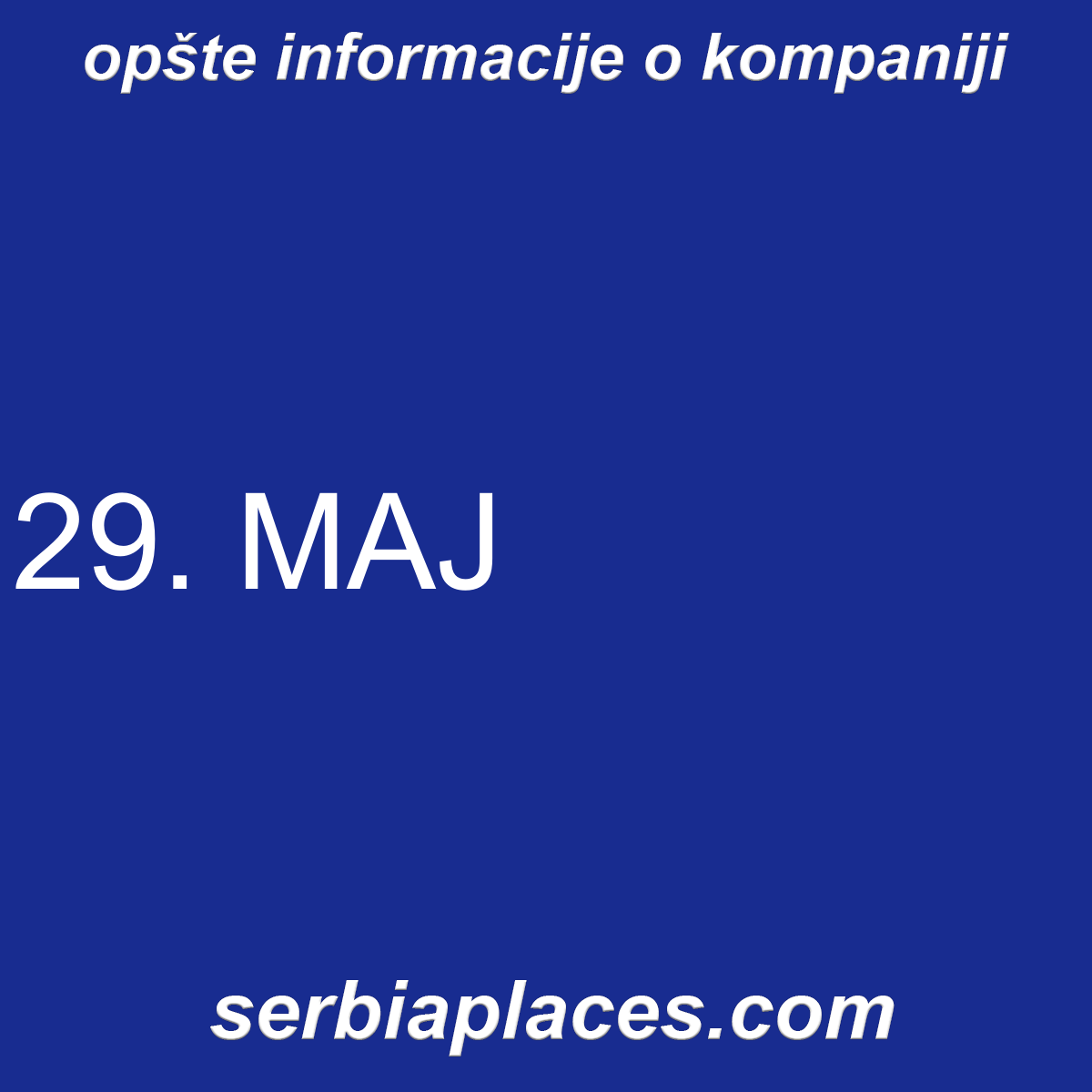 29. MAJ