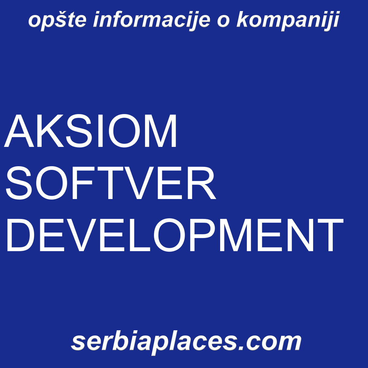AKSIOM SOFTVER DEVELOPMENT