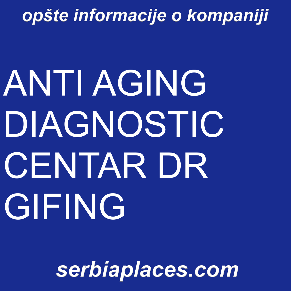 ANTI AGING DIAGNOSTIC CENTAR DR GIFING