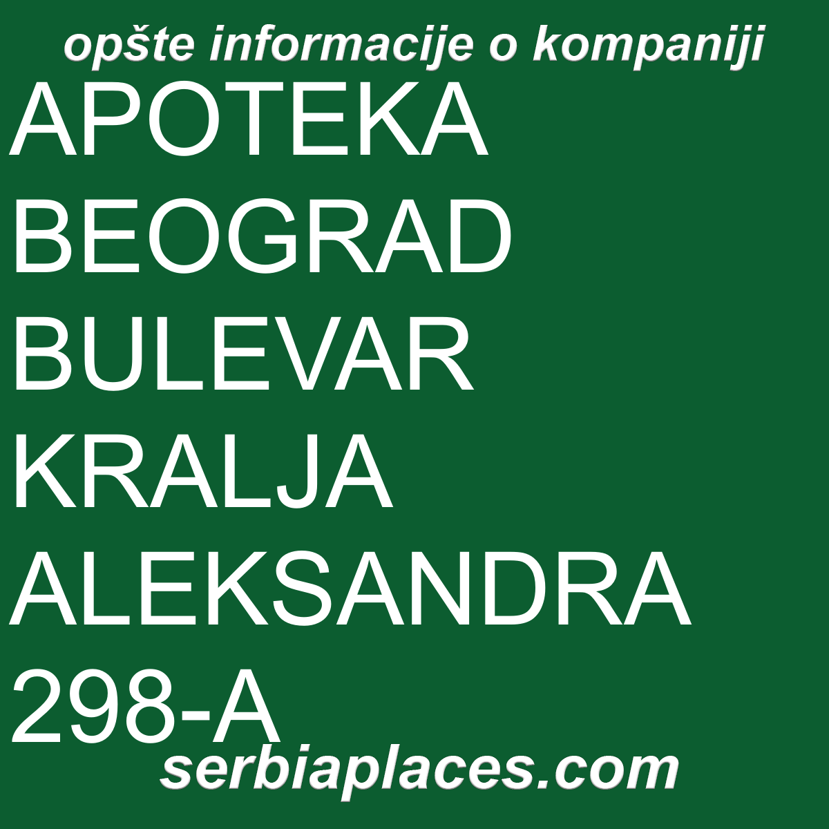 APOTEKA BEOGRAD BULEVAR KRALJA ALEKSANDRA 298-A