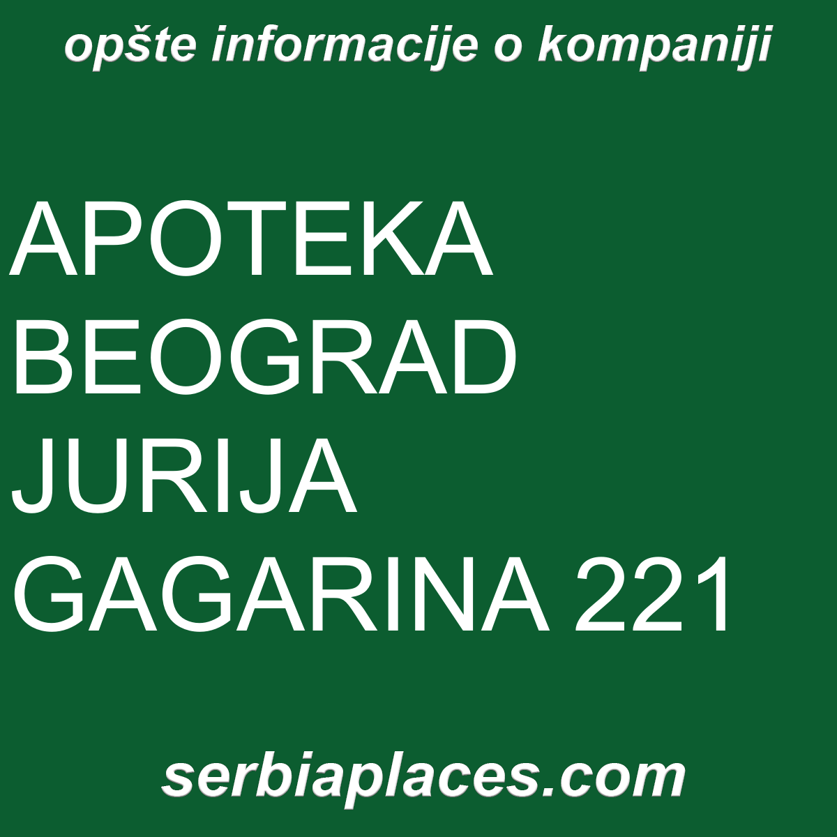 APOTEKA BEOGRAD JURIJA GAGARINA 221