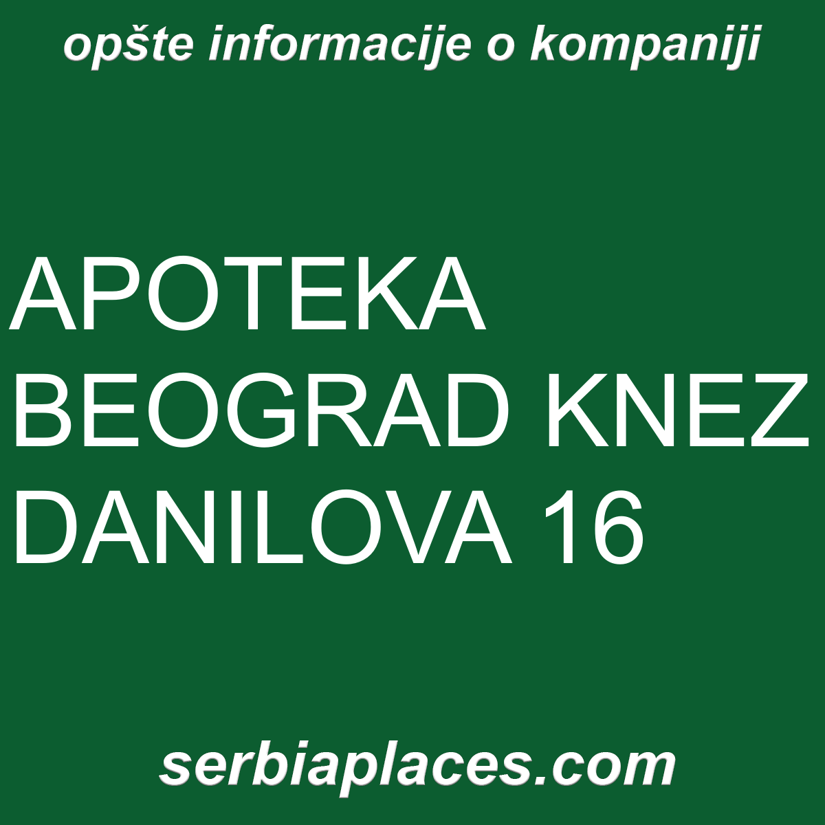 APOTEKA BEOGRAD KNEZ DANILOVA 16