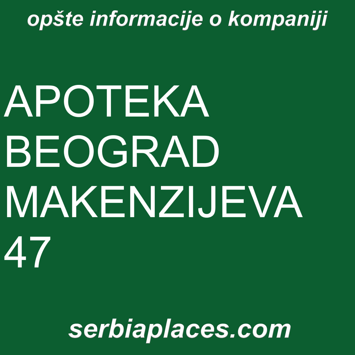APOTEKA BEOGRAD MAKENZIJEVA 47