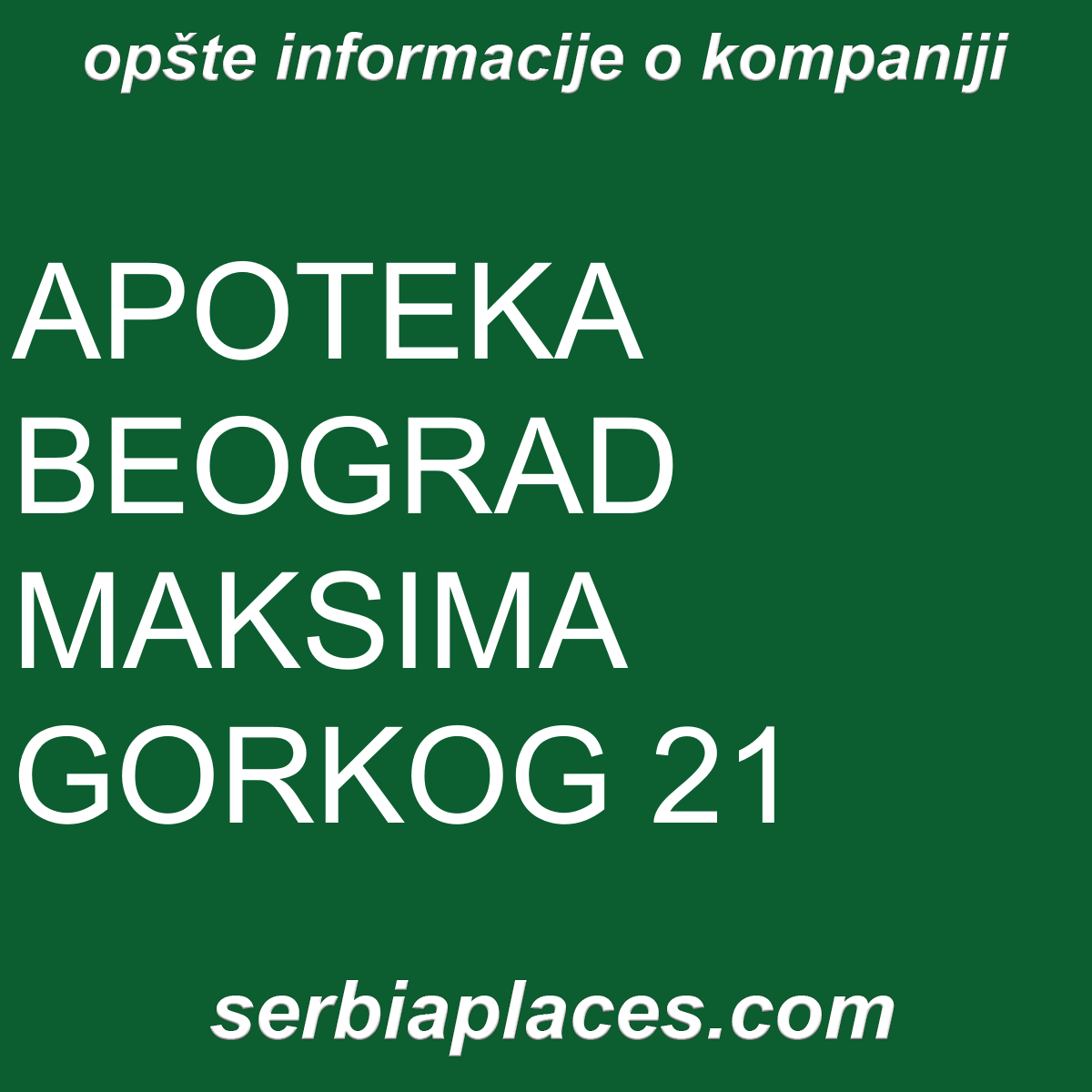 APOTEKA BEOGRAD MAKSIMA GORKOG 21