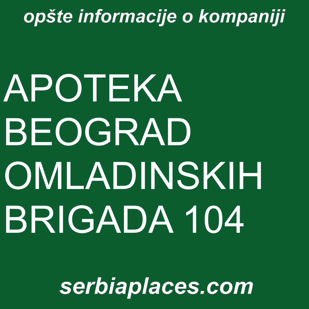 APOTEKA BEOGRAD OMLADINSKIH BRIGADA 104