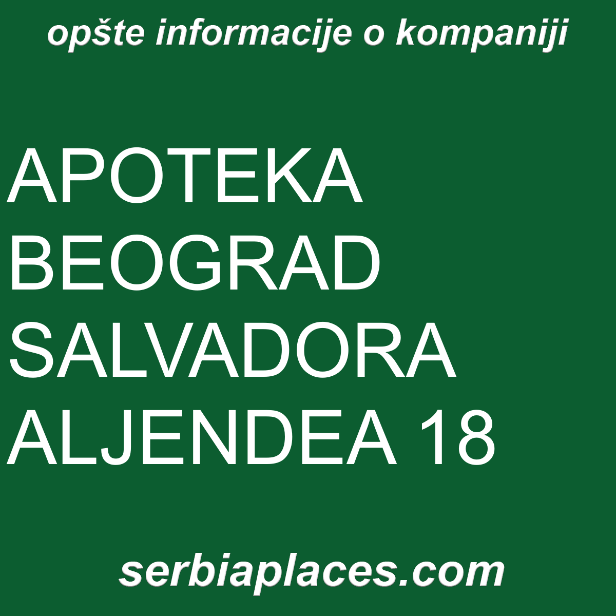 APOTEKA BEOGRAD SALVADORA ALJENDEA 18