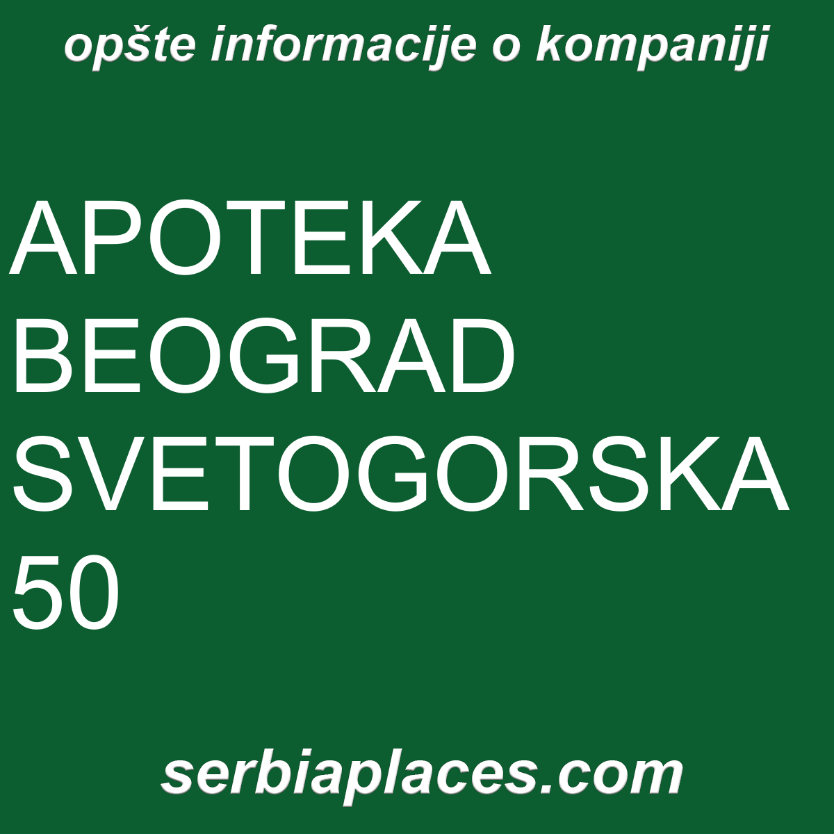 APOTEKA BEOGRAD SVETOGORSKA 50