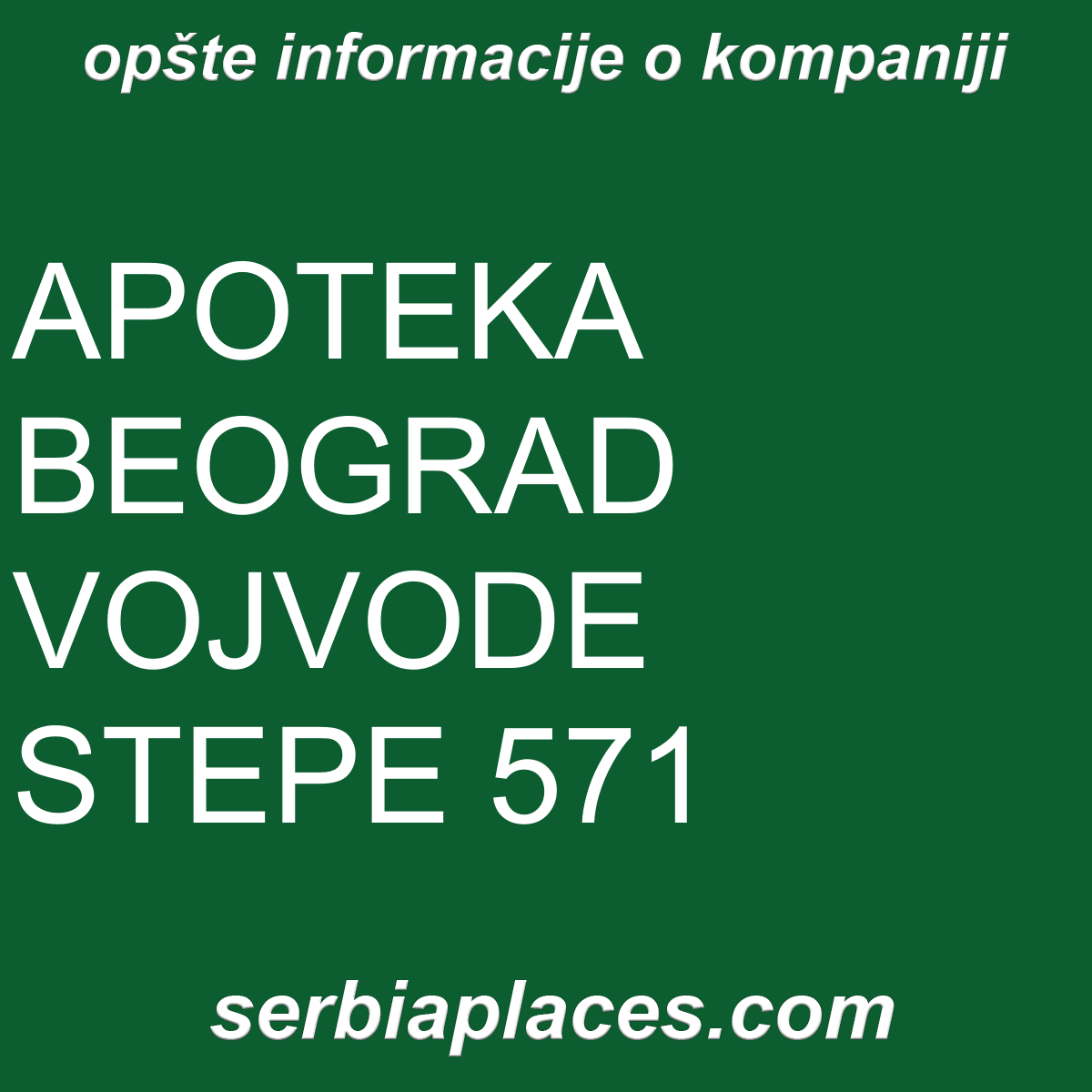 APOTEKA BEOGRAD VOJVODE STEPE 571