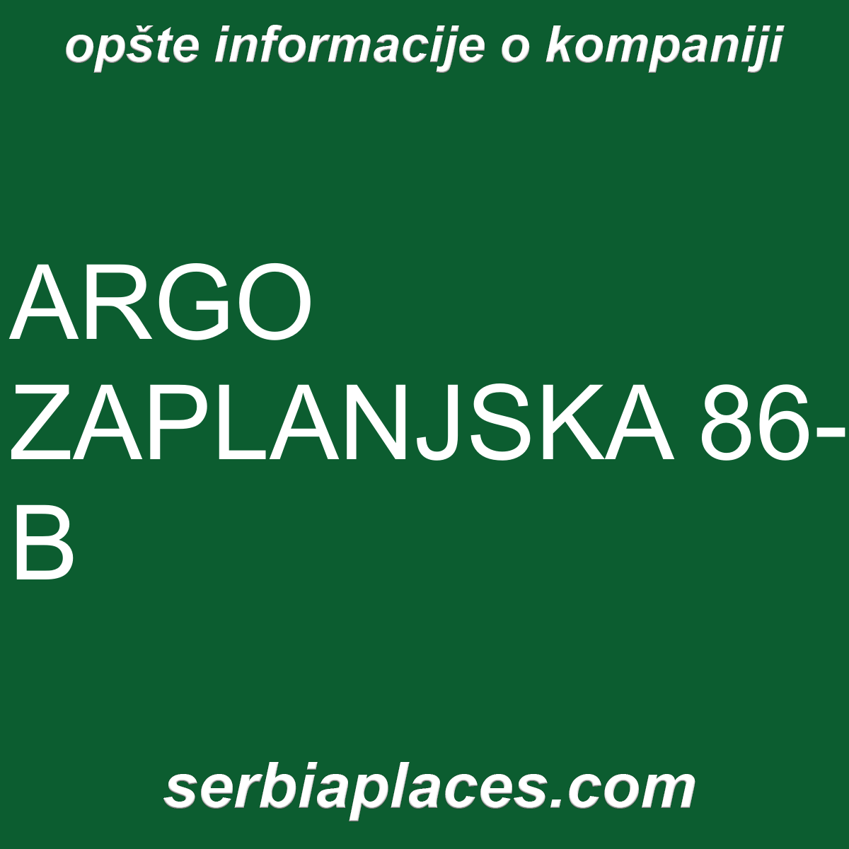 ARGO ZAPLANJSKA 86-B
