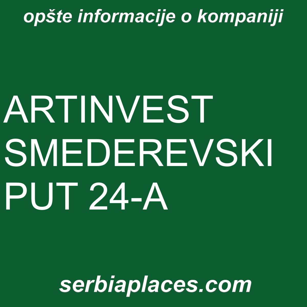 ARTINVEST SMEDEREVSKI PUT 24-A