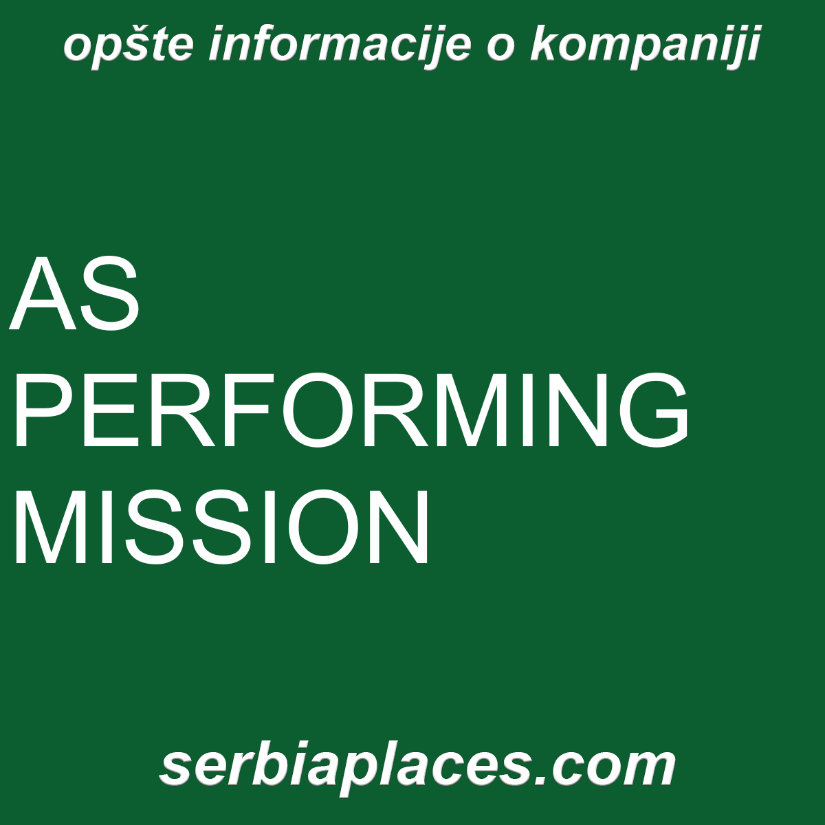 AS PERFORMING MISSION