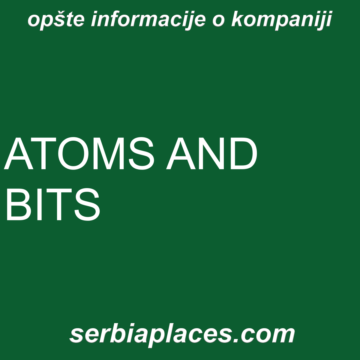 ATOMS AND BITS