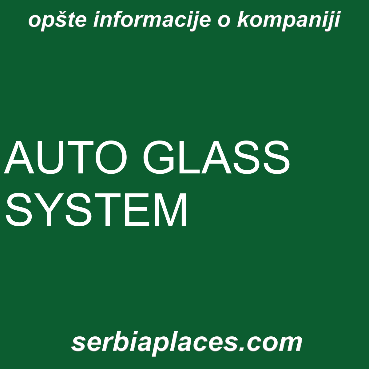 AUTO GLASS SYSTEM
