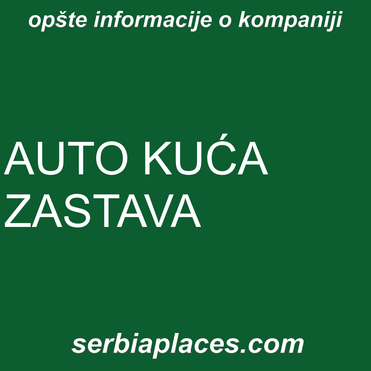 AUTO KUĆA ZASTAVA