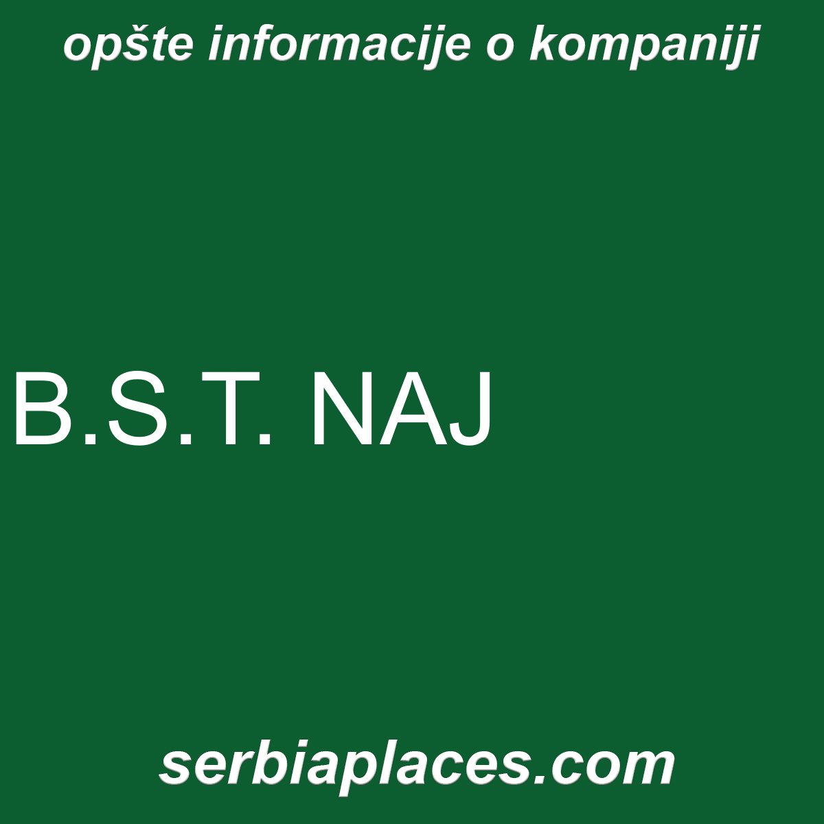 B.S.T. NAJ