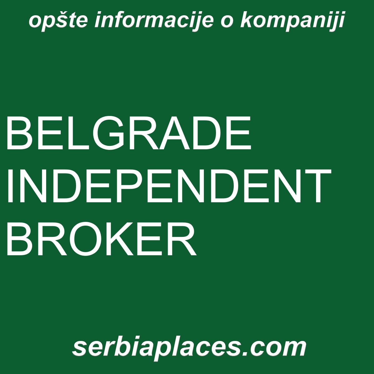 BELGRADE INDEPENDENT BROKER