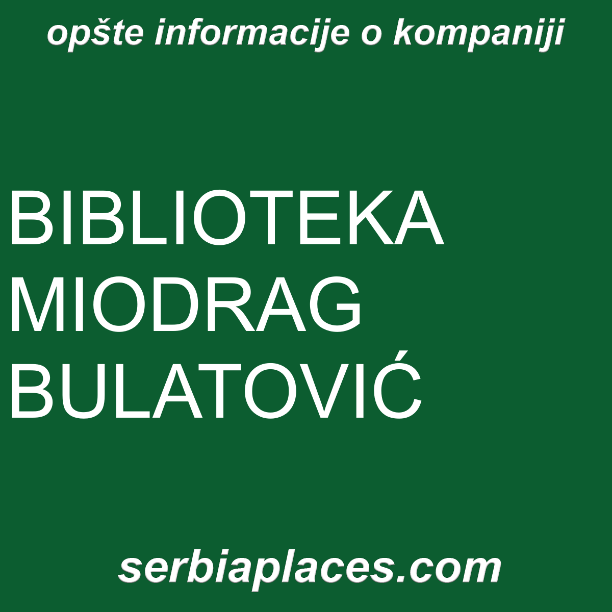 BIBLIOTEKA MIODRAG BULATOVIĆ