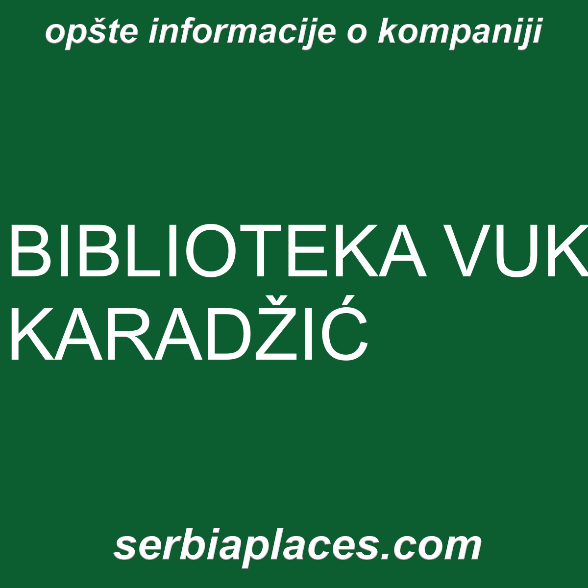 BIBLIOTEKA VUK KARADŽIĆ