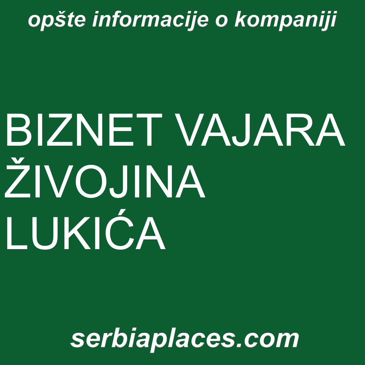 BIZNET VAJARA ŽIVOJINA LUKIĆA