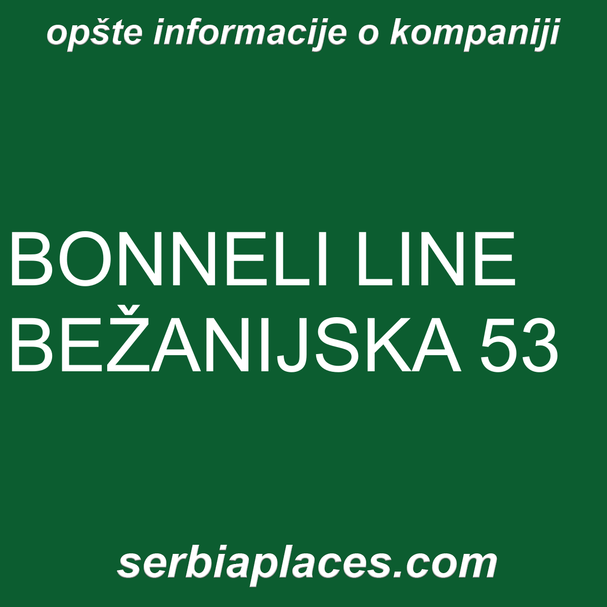 BONNELI LINE BEŽANIJSKA 53