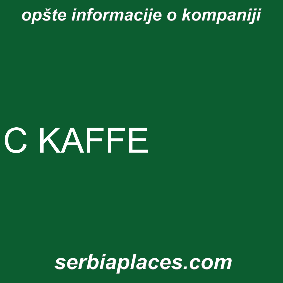C KAFFE