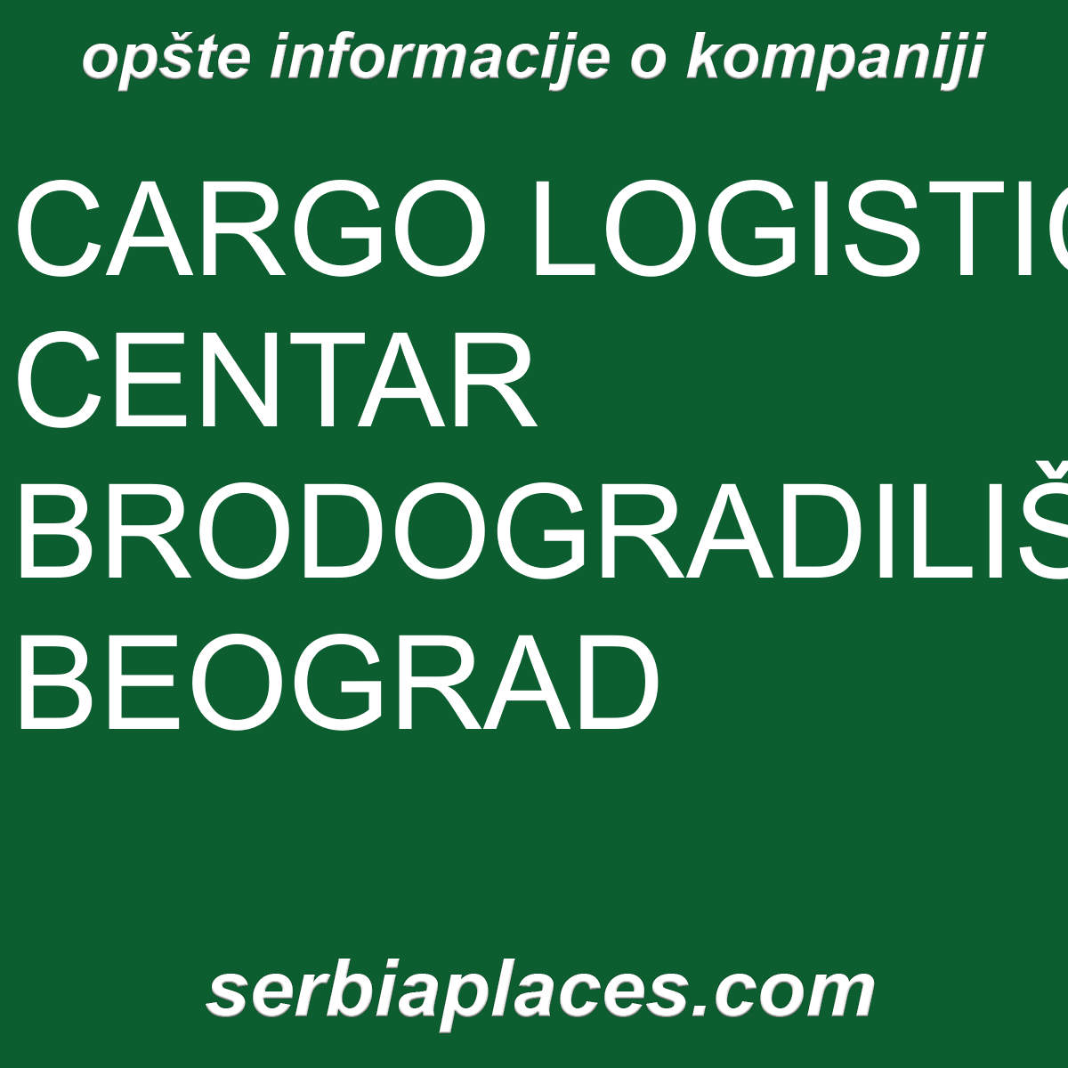 CARGO LOGISTIČKI CENTAR BRODOGRADILIŠTE BEOGRAD