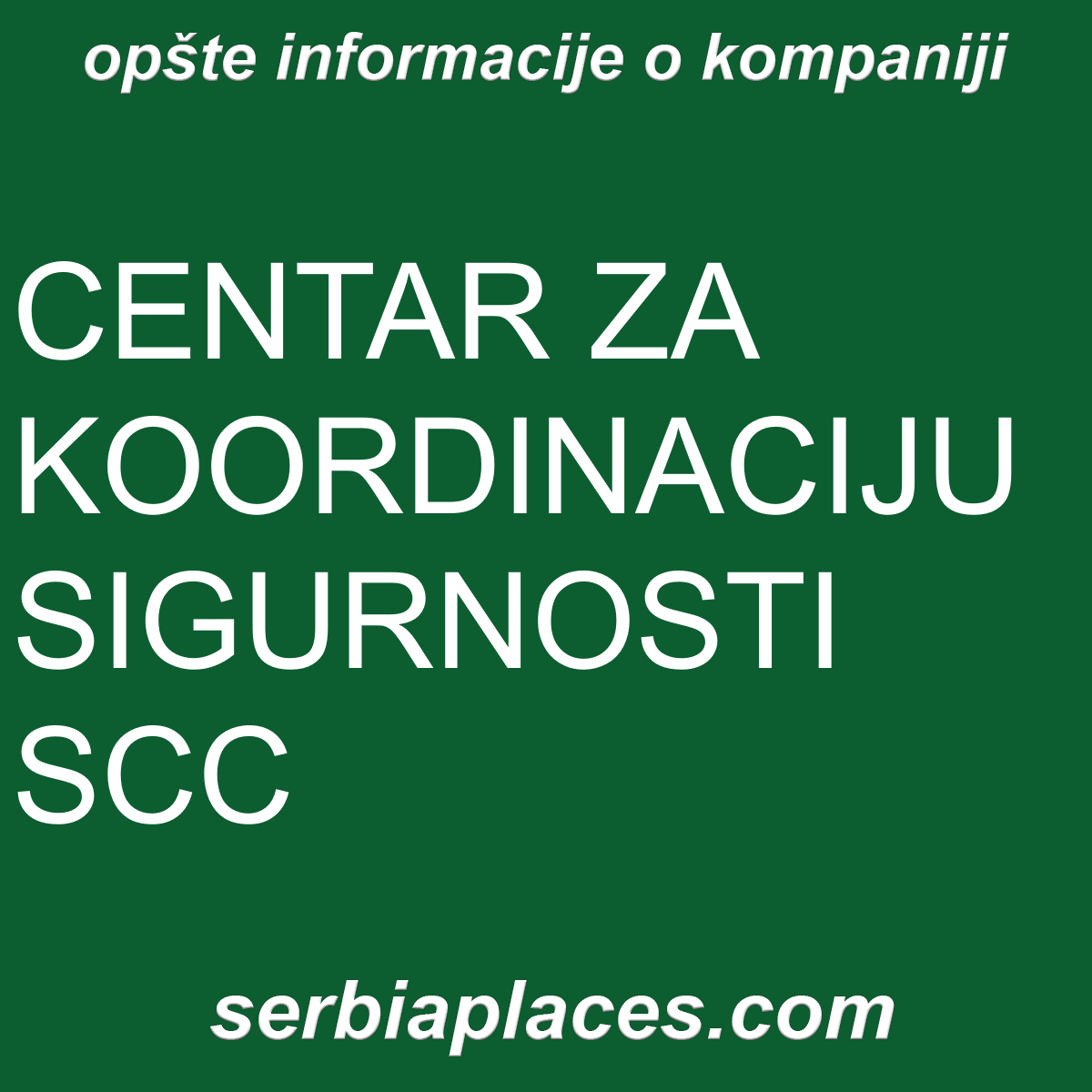 CENTAR ZA KOORDINACIJU SIGURNOSTI SCC