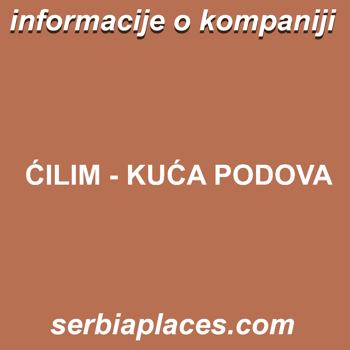 ĆILIM – KUĆA PODOVA