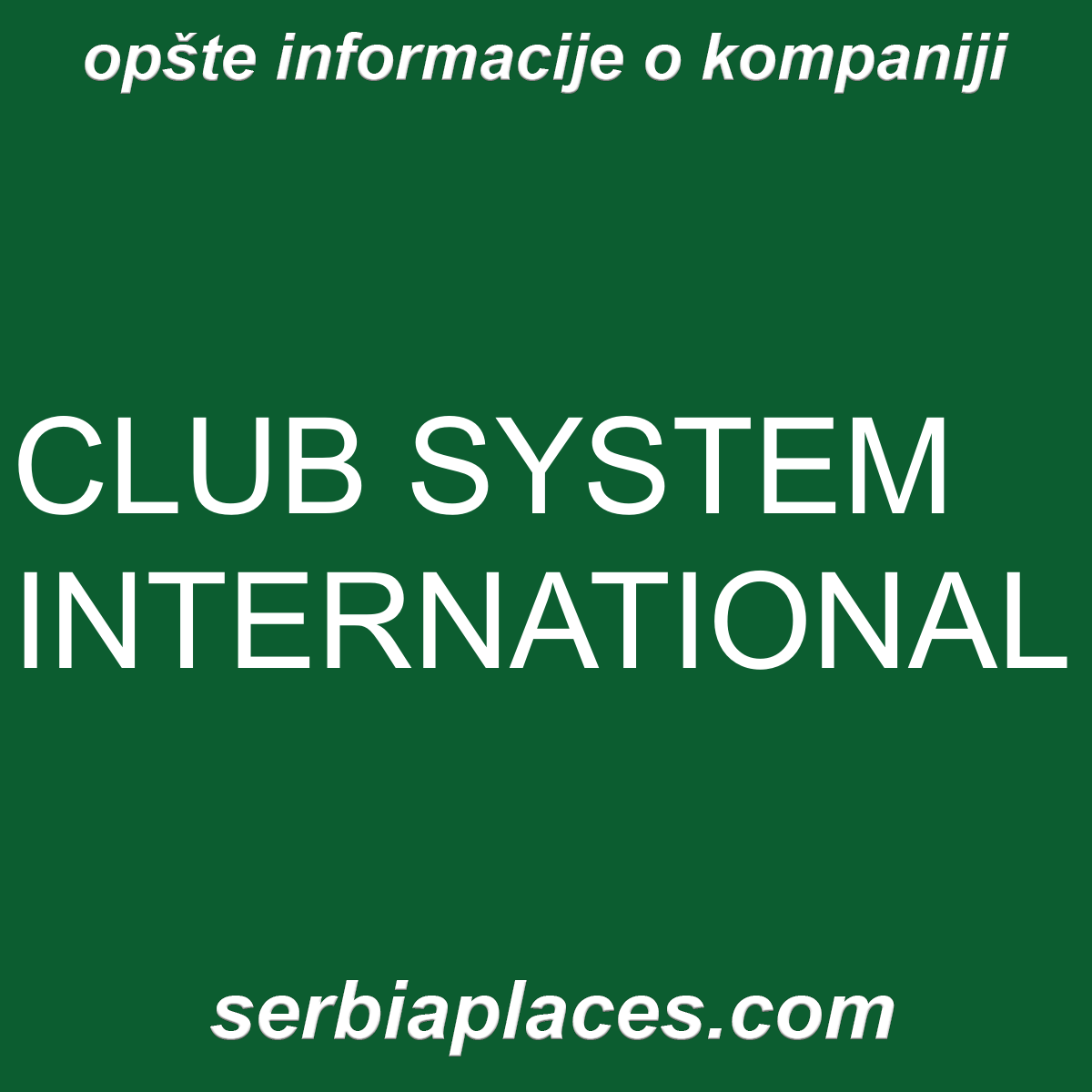 CLUB SYSTEM INTERNATIONAL