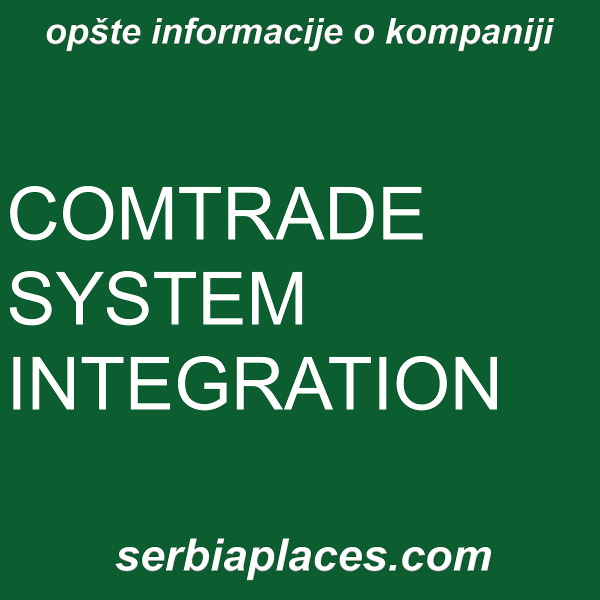 COMTRADE SYSTEM INTEGRATION