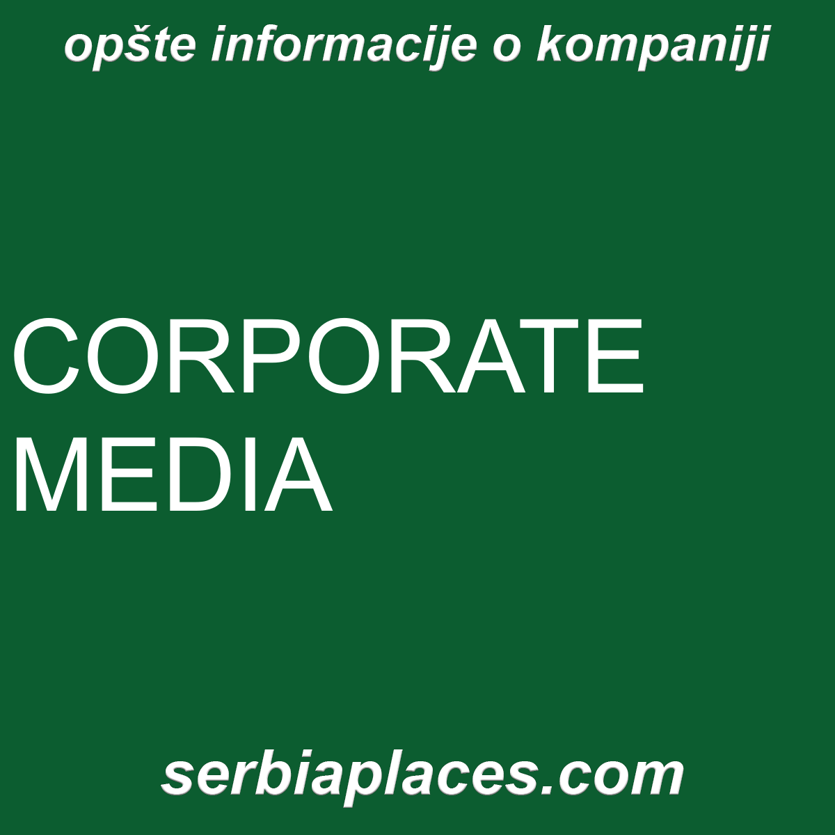 CORPORATE MEDIA