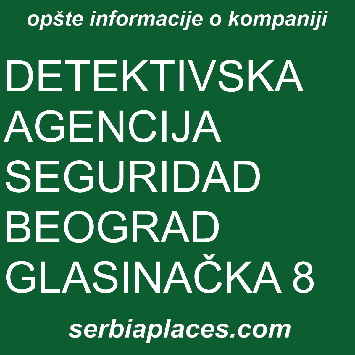 DETEKTIVSKA AGENCIJA SEGURIDAD BEOGRAD GLASINAČKA 8