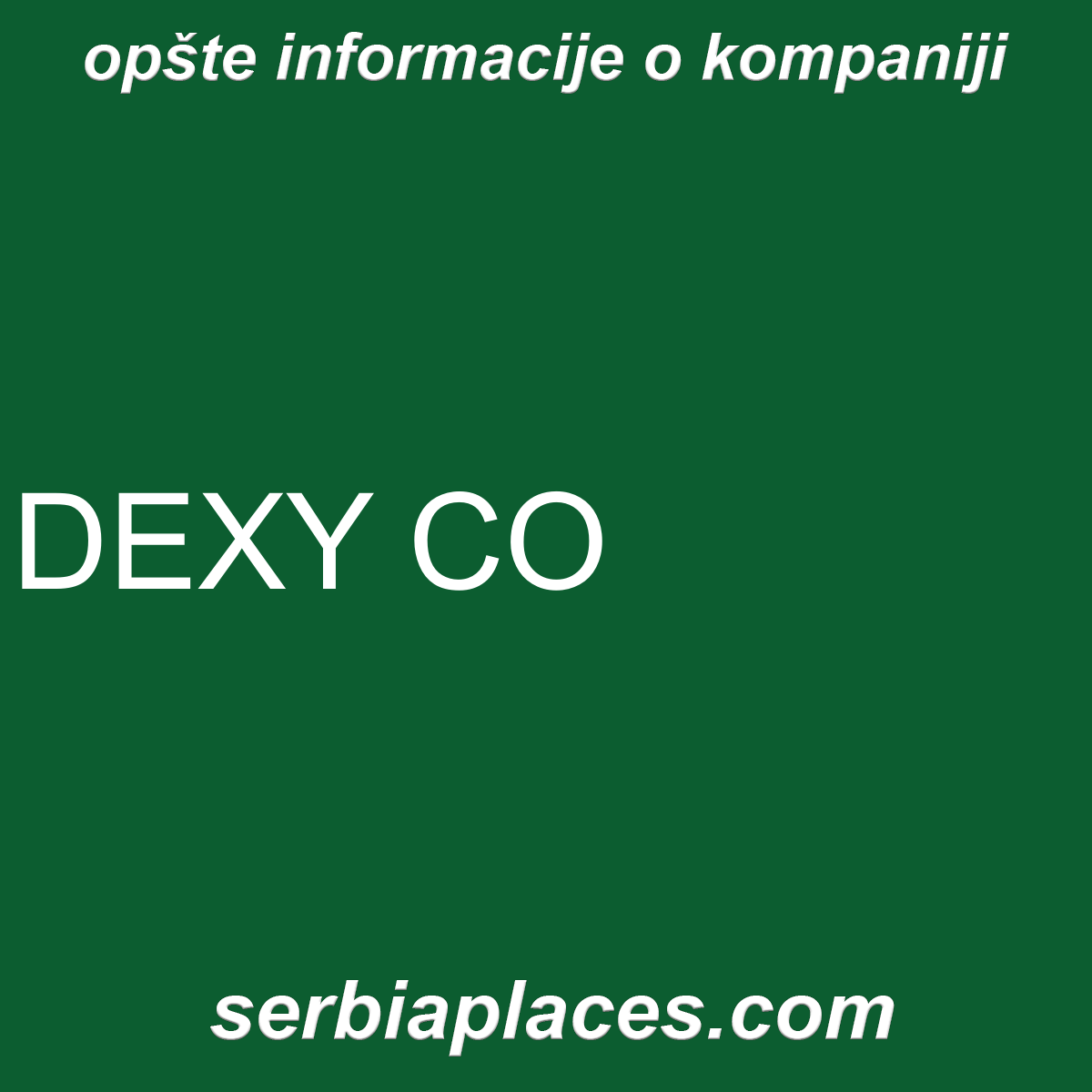 DEXY CO