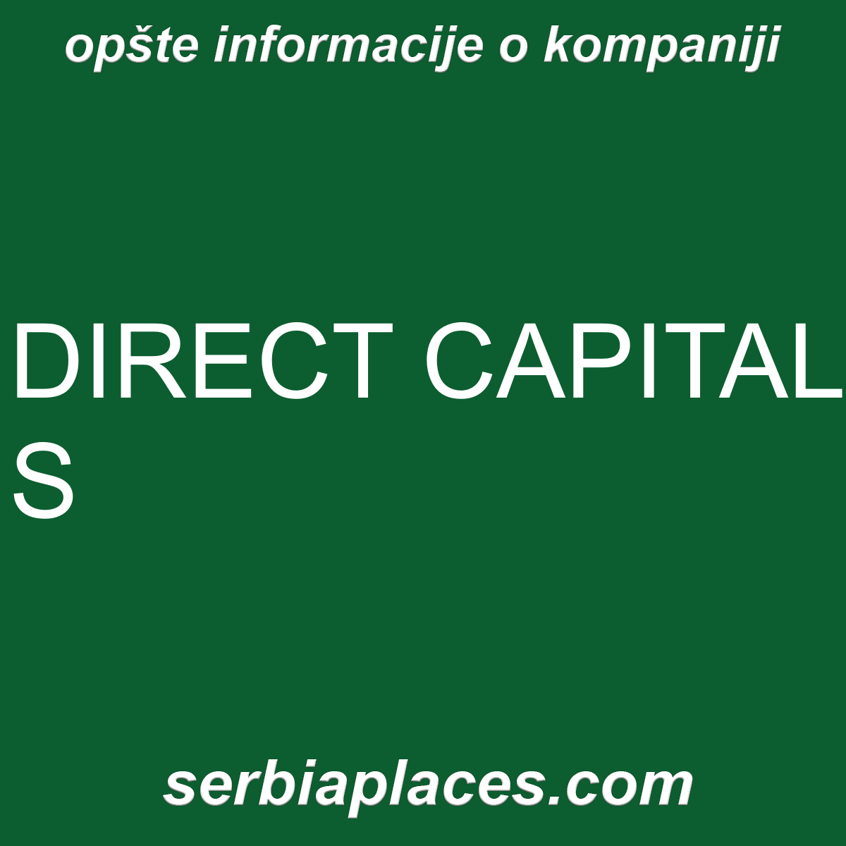 DIRECT CAPITAL S