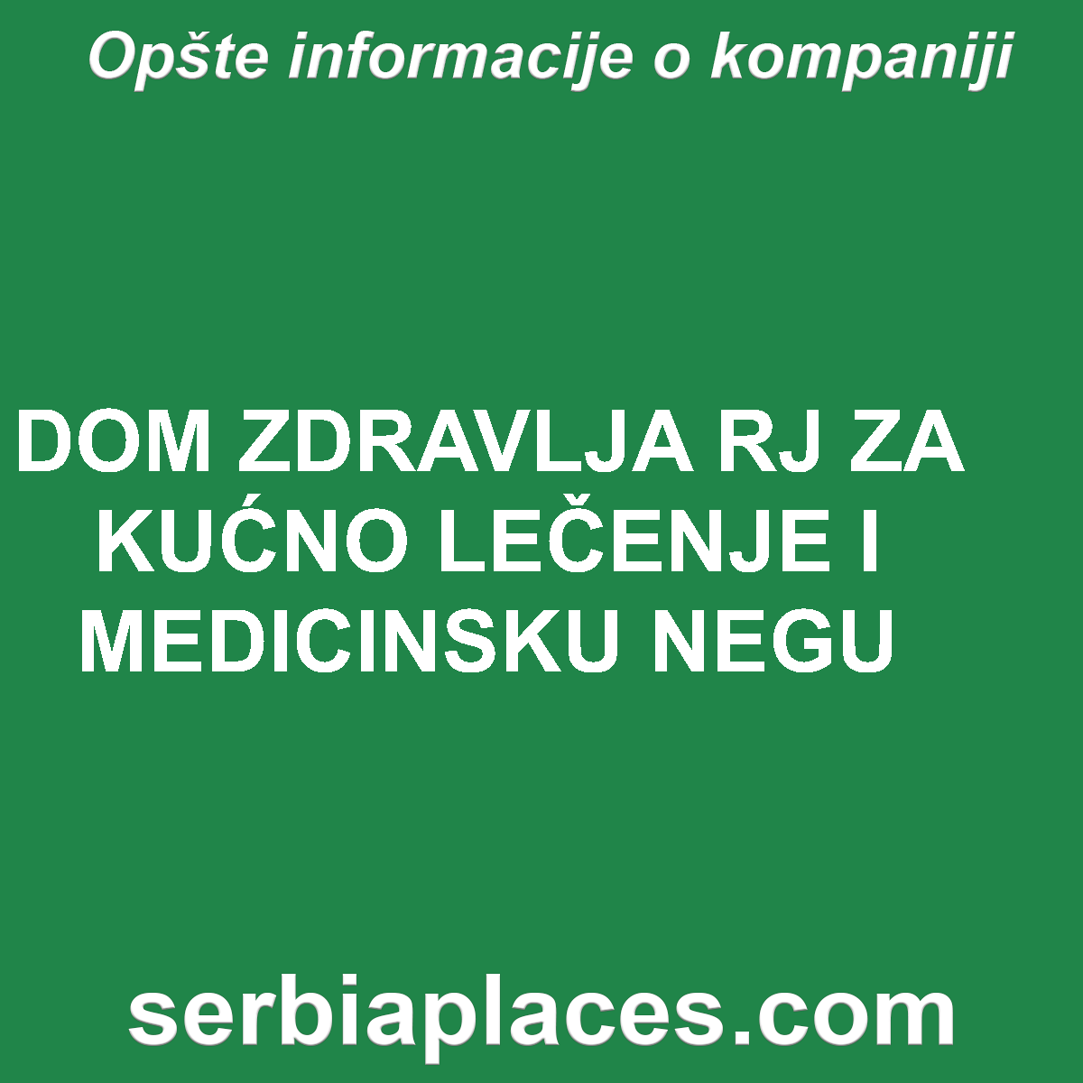 DOM ZDRAVLJA RJ ZA KUĆNO LEČENJE I MEDICINSKU NEGU