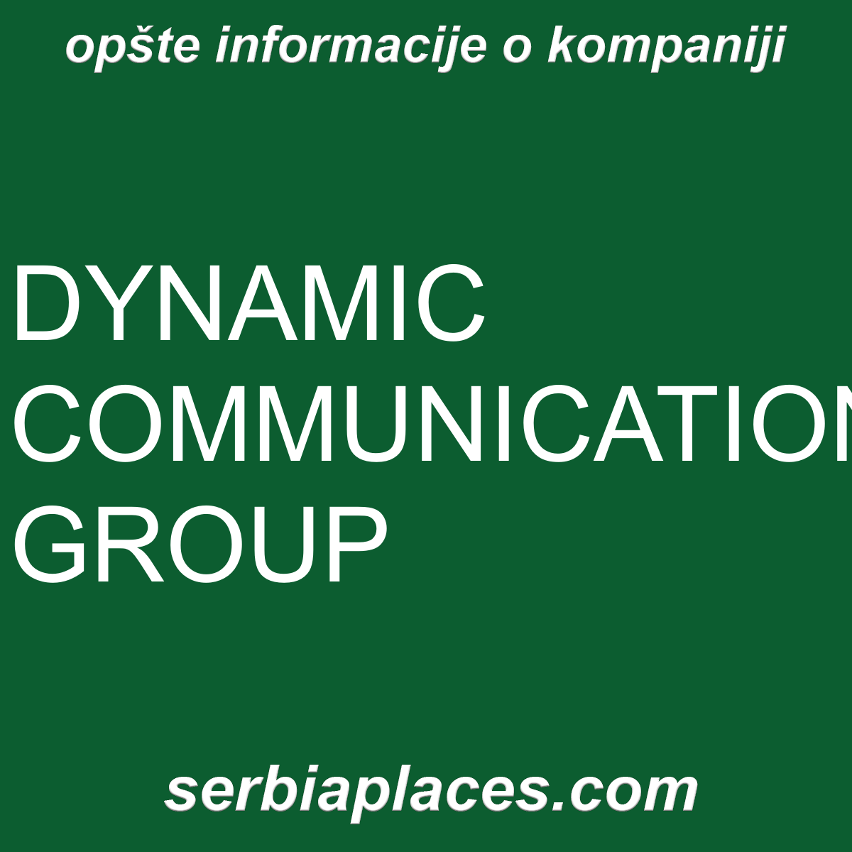 DYNAMIC COMMUNICATIONS GROUP