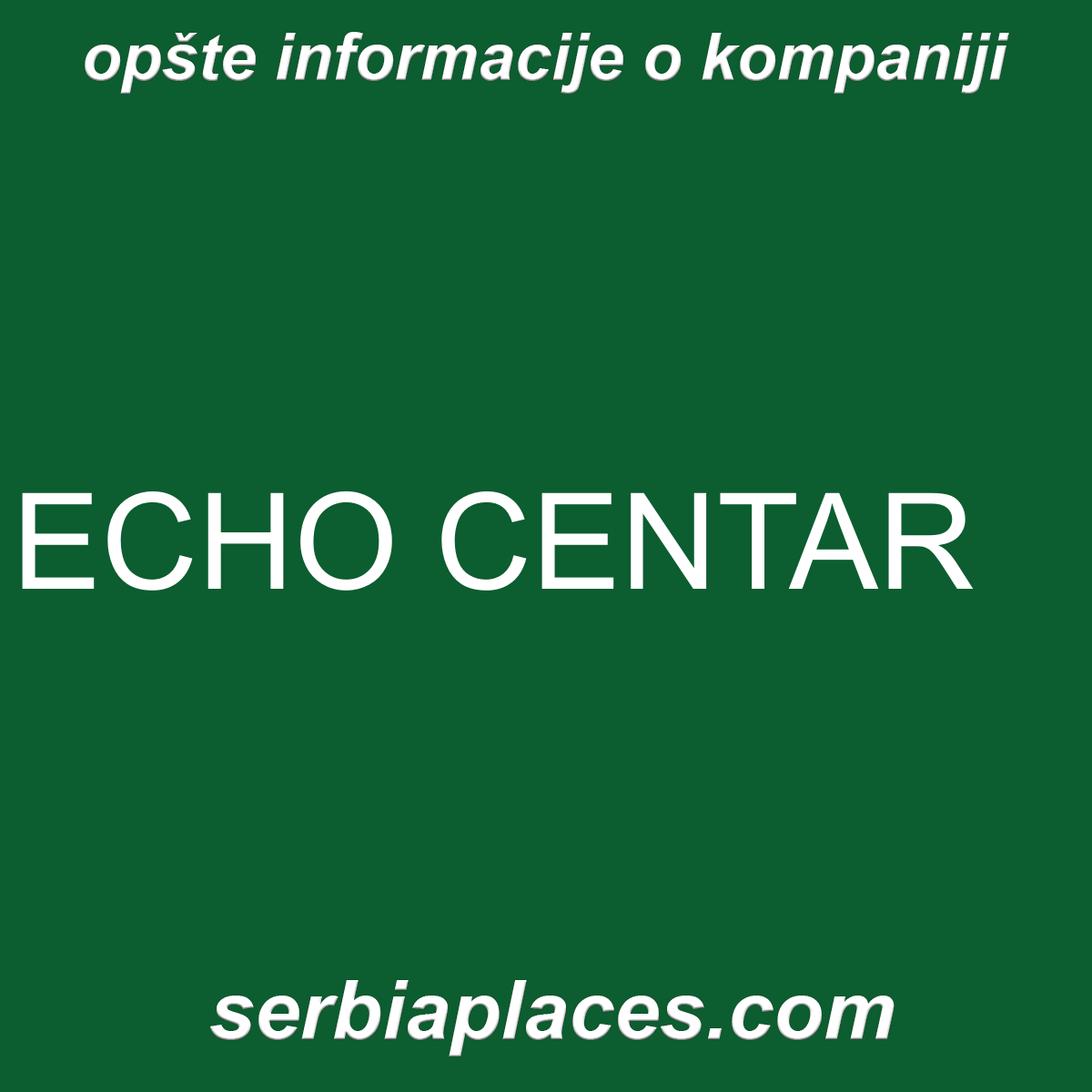 ECHO CENTAR