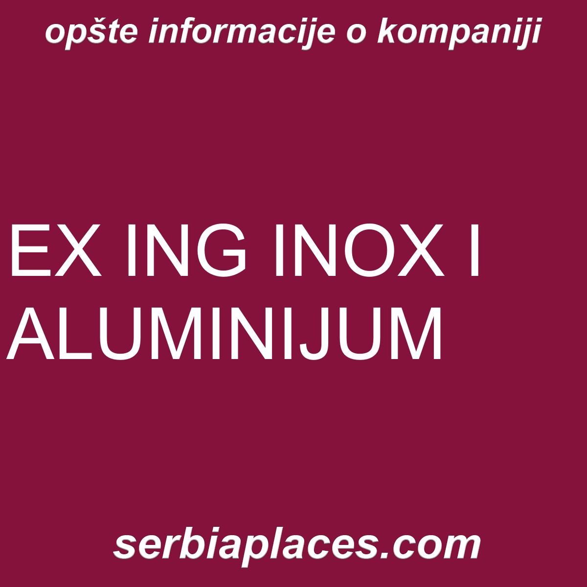 EX ING INOX I ALUMINIJUM