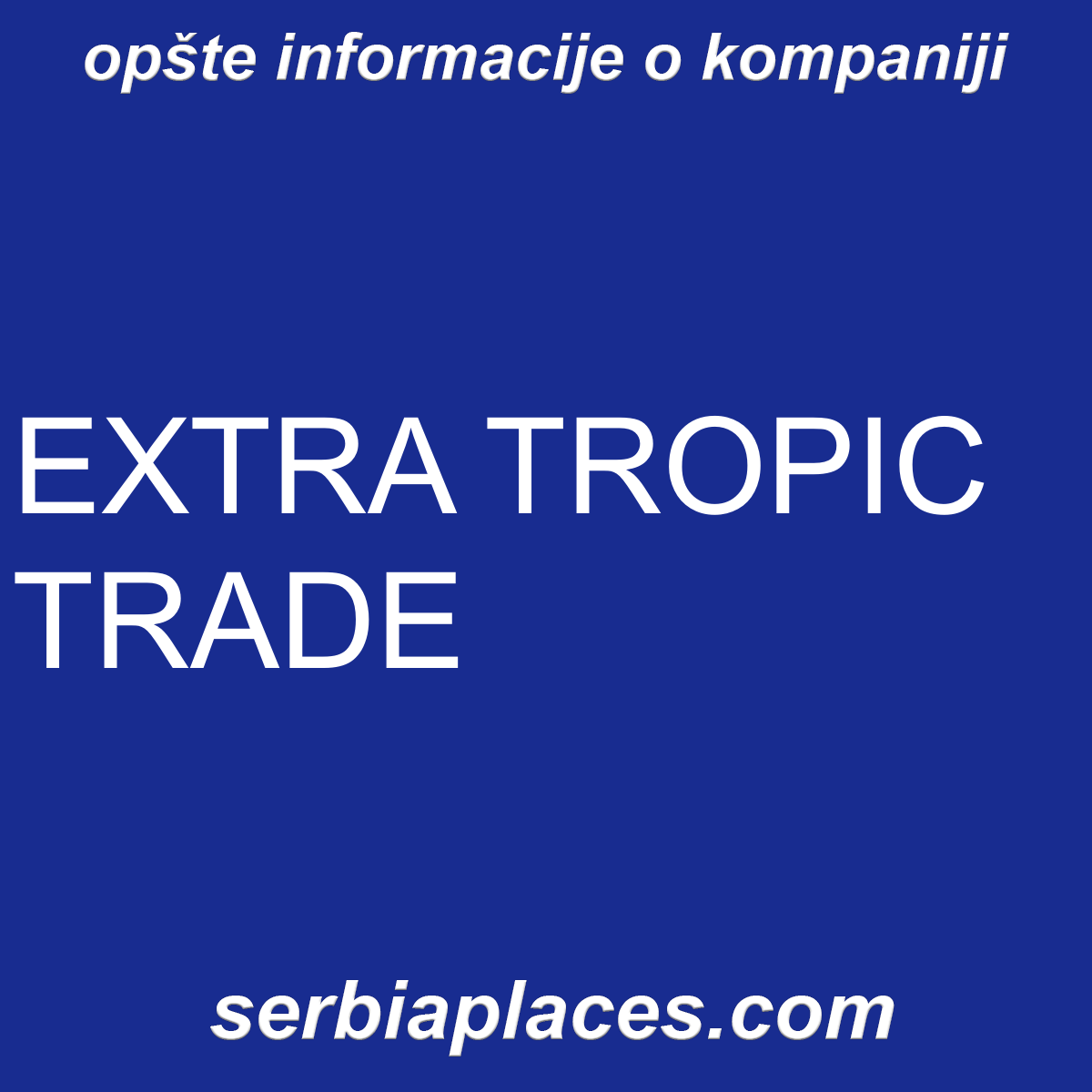 EXTRA TROPIC TRADE
