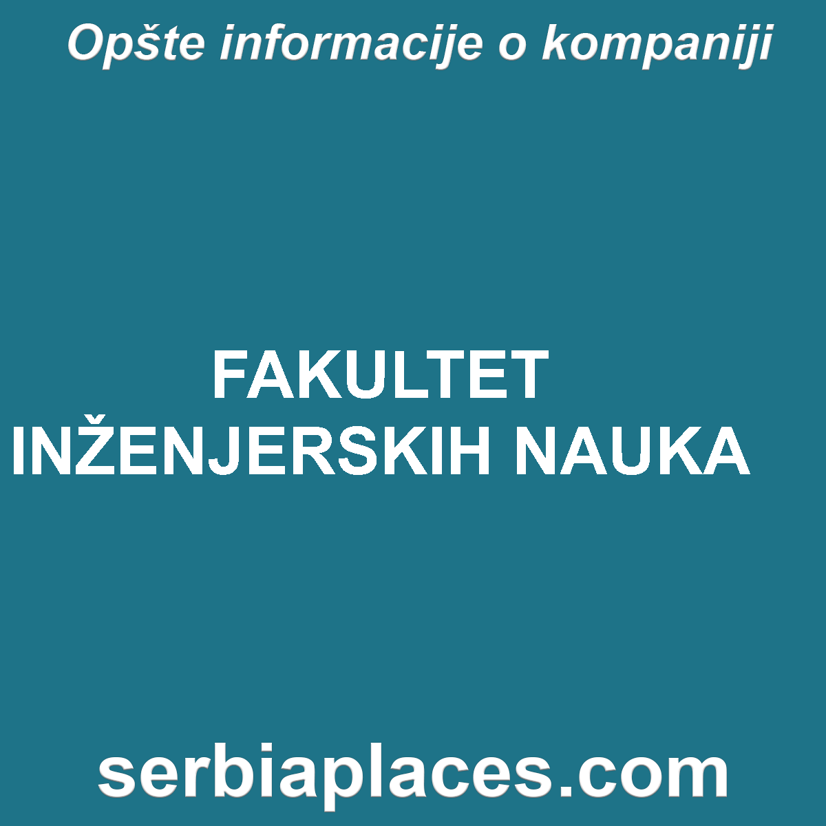 FAKULTET INŽENJERSKIH NAUKA