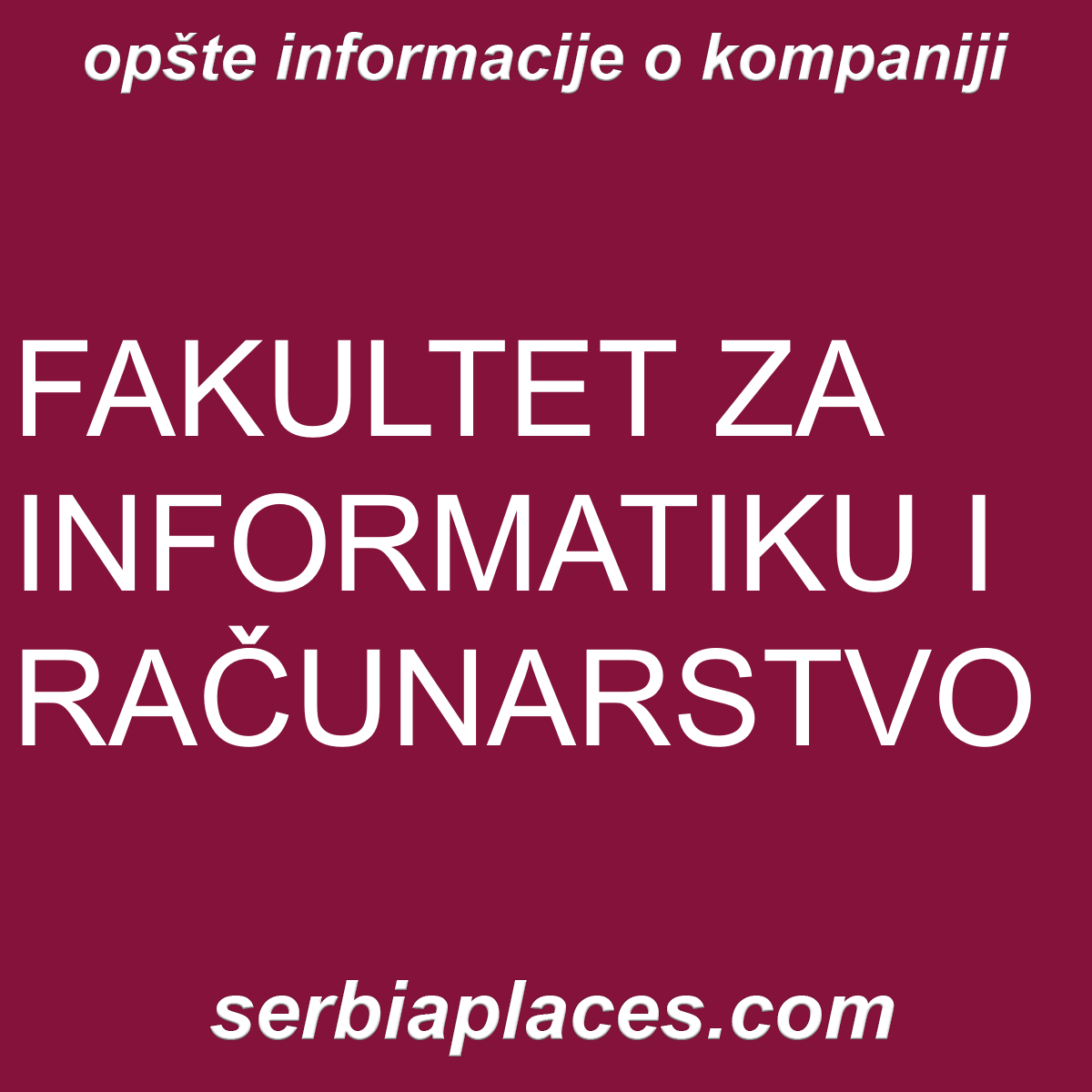 FAKULTET ZA INFORMATIKU I RAČUNARSTVO