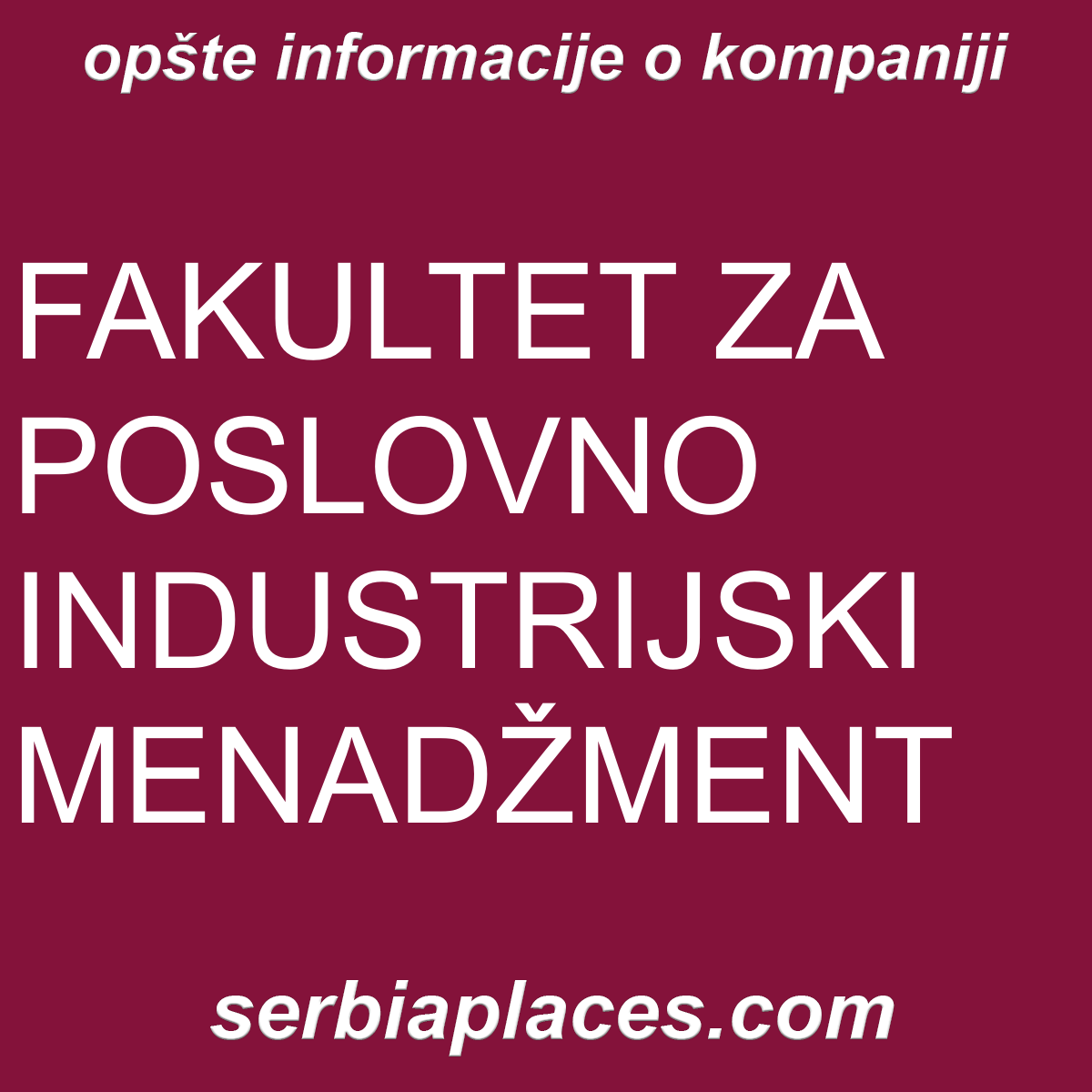 FAKULTET ZA POSLOVNO INDUSTRIJSKI MENADŽMENT