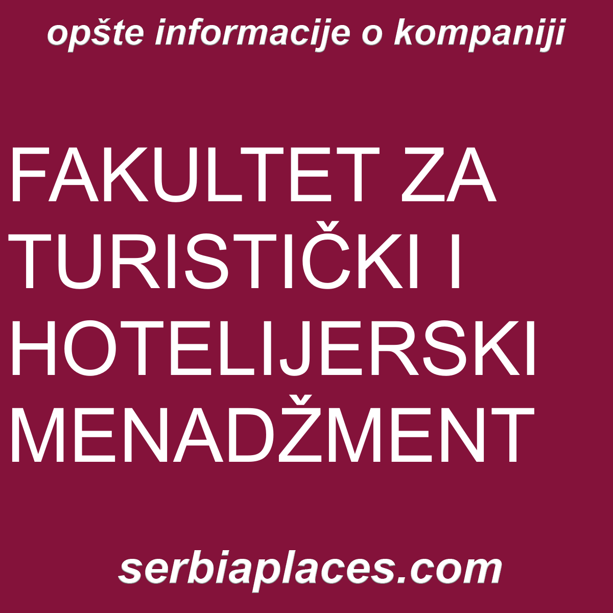 FAKULTET ZA TURISTIČKI I HOTELIJERSKI MENADŽMENT