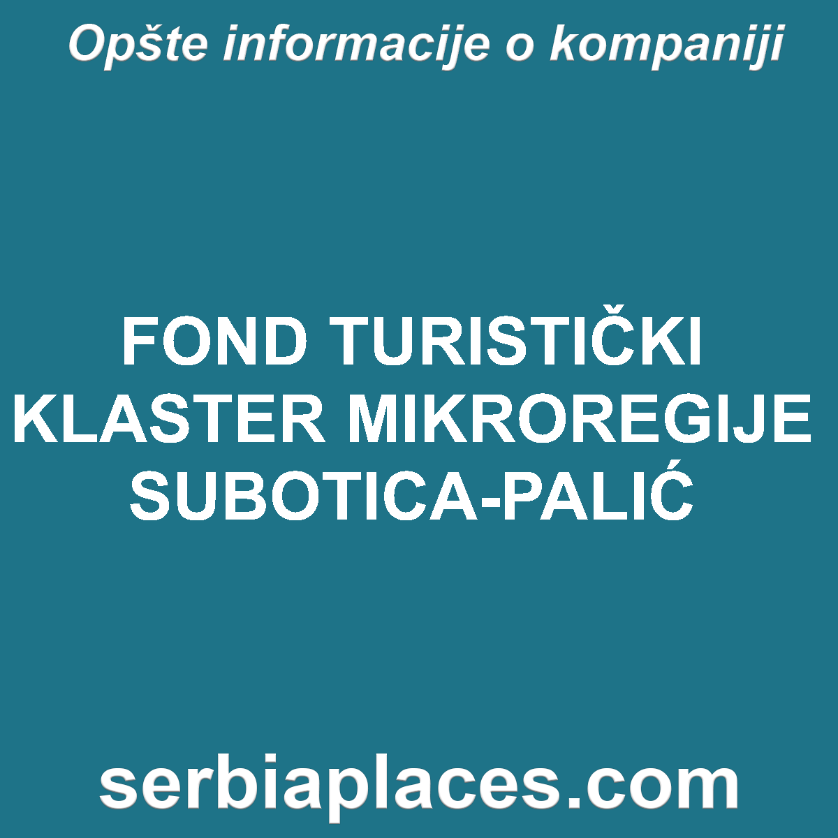 FOND TURISTIČKI KLASTER MIKROREGIJE SUBOTICA-PALIĆ