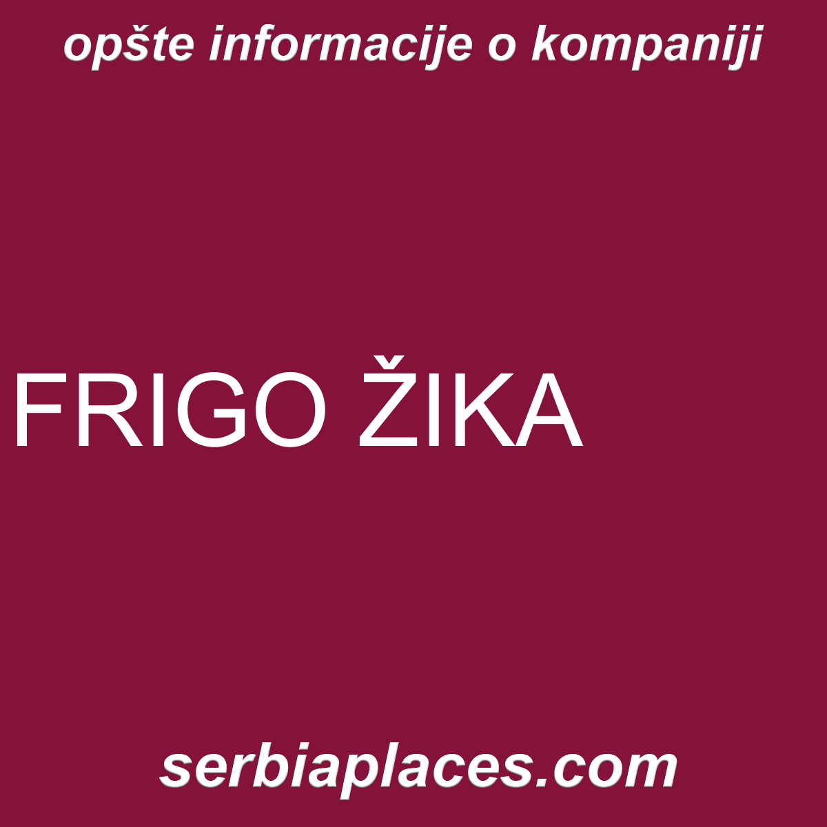 FRIGO ŽIKA