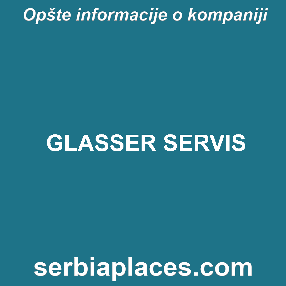 GLASSER SERVIS