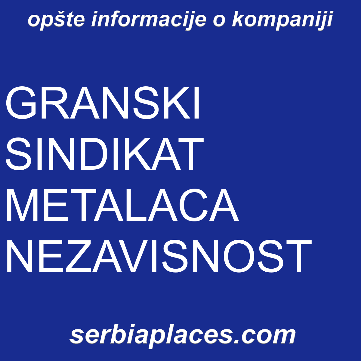 GRANSKI SINDIKAT METALACA NEZAVISNOST