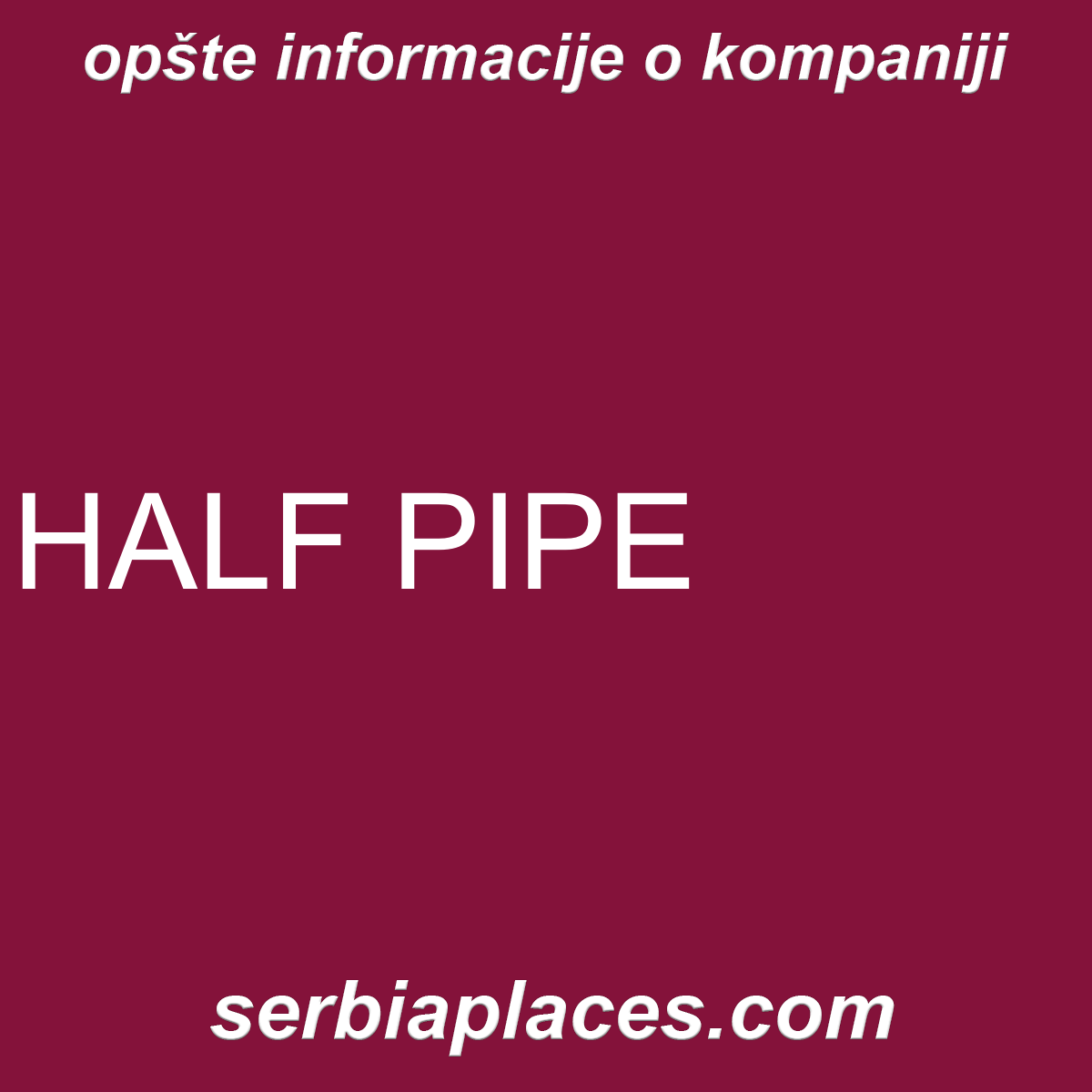 HALF PIPE