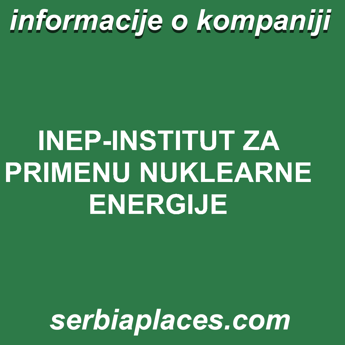 INEP-INSTITUT ZA PRIMENU NUKLEARNE ENERGIJE