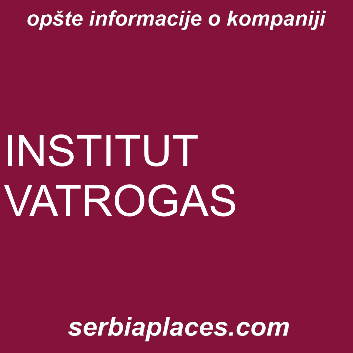 INSTITUT VATROGAS